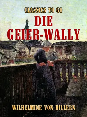 Hillern |  Die Geier-Wally | eBook | Sack Fachmedien