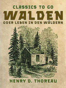 Thoreau |  Walden oder Leben in den Wäldern | eBook | Sack Fachmedien