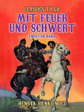 Sienkiewicz |  Mit Feuer und Schwert  Zweiter Band | eBook | Sack Fachmedien