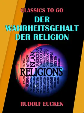 Eucken |  Der Wahrheitsgehalt der Religion | eBook | Sack Fachmedien