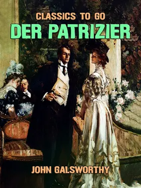 Galsworthy |  Der Patrizier | eBook | Sack Fachmedien