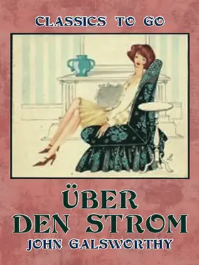 Galsworthy |  Über den Strom | eBook | Sack Fachmedien
