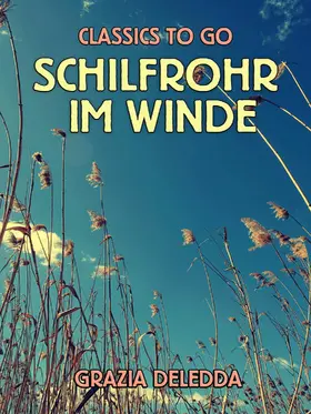 Deledda |  Schilfrohr im Winde | eBook | Sack Fachmedien