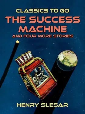Slesar |  The Success Machine and four more stories | eBook | Sack Fachmedien