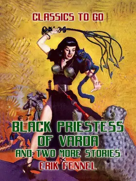 Fennel |  Black Priestess of Varda and two more stories | eBook | Sack Fachmedien
