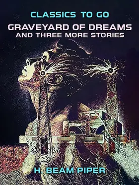 Piper |  Graveyard Of Dreams and three more stories | eBook | Sack Fachmedien