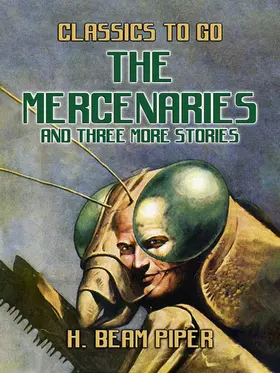 Piper |  The Mercenaries and three more stories | eBook | Sack Fachmedien