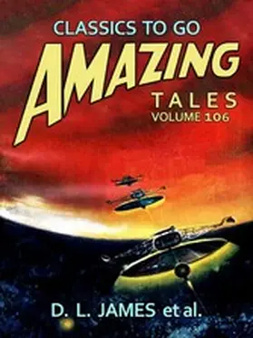 James |  Amazing Tales Volume 106 | eBook | Sack Fachmedien
