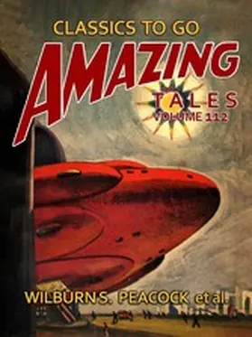 Peacock |  Amazing Tales Volume 112 | eBook | Sack Fachmedien