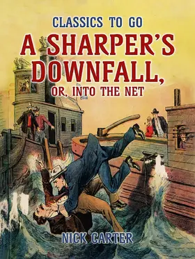 Carter |  A Sharper's Downfall, or, Into the Net | eBook | Sack Fachmedien