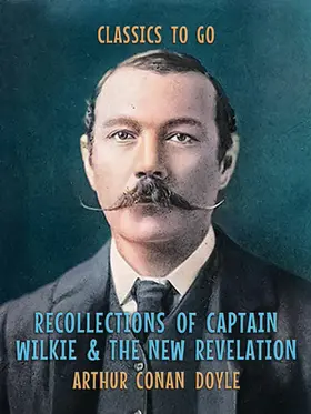 Doyle |  Recollections of Captain Wilkie & The New Revelation | eBook | Sack Fachmedien