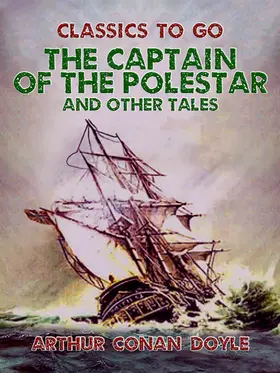 Doyle |  The Captain of the Polestar, and Other Tales | eBook | Sack Fachmedien