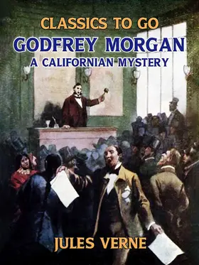 Verne |  Godfrey Morgan A Californian Mystery | eBook | Sack Fachmedien