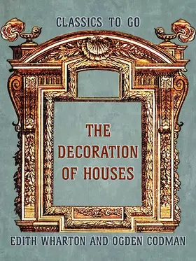 Wharton |  The Decoration of Houses | eBook | Sack Fachmedien