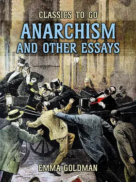 Goldman |  Anarchism and Other Essays | eBook | Sack Fachmedien