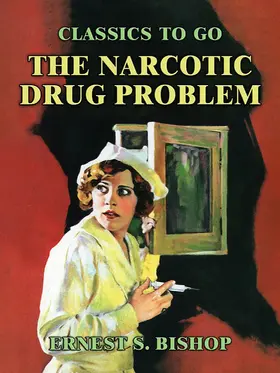 Bishop |  The Narcotic Drug Problem | eBook | Sack Fachmedien