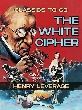 Leverage |  The White Cipher | eBook | Sack Fachmedien