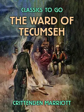 Marriott |  The Ward of Tecumseh | eBook | Sack Fachmedien