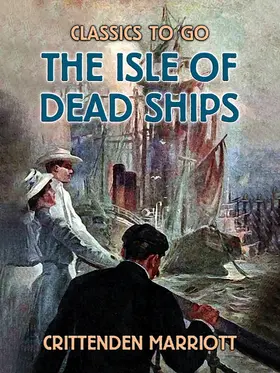 Marriott |  The Isle of Dead Ships | eBook | Sack Fachmedien