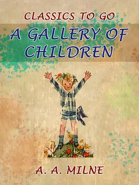 Milne |  A Gallery of Children | eBook | Sack Fachmedien