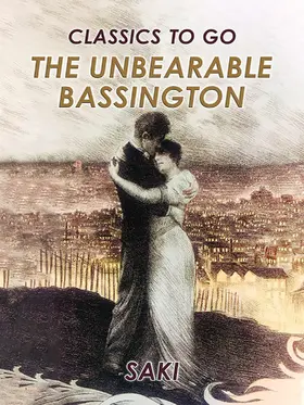 Saki |  The Unbearable Bassington | eBook | Sack Fachmedien