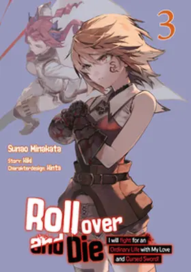 Kiki / Gottselig |  Roll over and Die: I Will Fight for an Ordinary Life with My Love and Cursed Sword 3 | Buch |  Sack Fachmedien