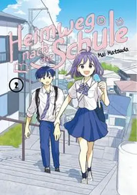 Matsuda / Dokico |  Heimweg nach der Schule, Band 02 | Buch |  Sack Fachmedien