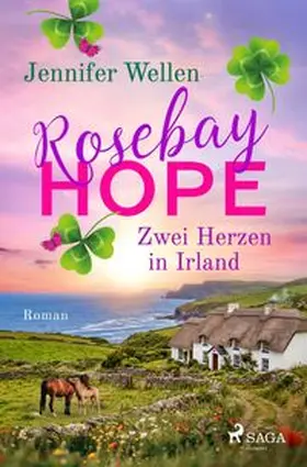 Wellen |  Rosebay Hope - Zwei Herzen in Irland | Buch |  Sack Fachmedien
