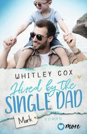 Cox |  Hired by the Single Dad - Mark | Buch |  Sack Fachmedien