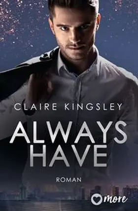 Kingsley |  Always have | Buch |  Sack Fachmedien
