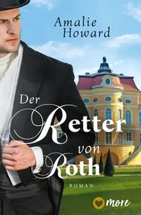 Howard |  Der Retter von Roth | Buch |  Sack Fachmedien