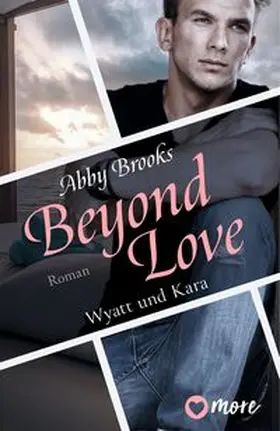 Brooks |  Beyond Love | Buch |  Sack Fachmedien