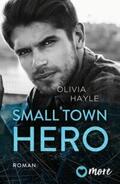 Hayle |  Small Town Hero | Buch |  Sack Fachmedien