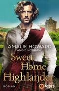 Howard / Morgan |  Sweet Home Highlander | Buch |  Sack Fachmedien