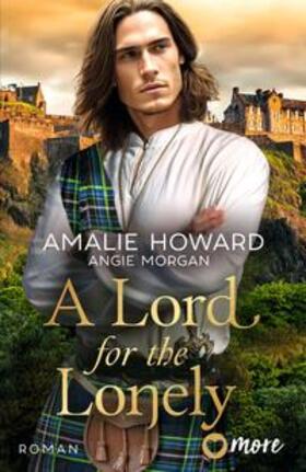 Howard / Morgan | A Lord for the Lonely | Buch | 978-3-9875106-1-8 | sack.de