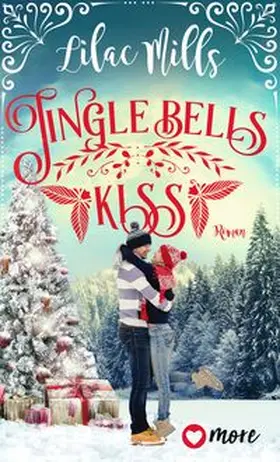 Mills |  Jingle Bells Kiss | Buch |  Sack Fachmedien