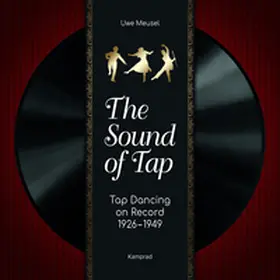 Meusel / Brown / Lotz | The Sound of Tap | Medienkombination | 978-3-98753-014-2 | sack.de