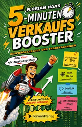 Haas / ForwardVerlag | 5-Minuten-Verkaufsbooster | Buch | 978-3-98755-239-7 | www.sack.de