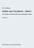Lehmann |  Schöne neue Psychiatrie – Band 1 | eBook | Sack Fachmedien