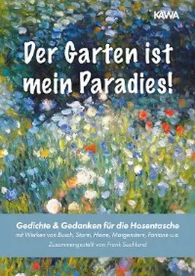 Suchland |  Der Garten ist mein Paradies | eBook | Sack Fachmedien