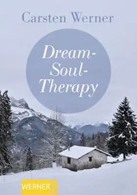 Werner |  Dream-Soul-Therapy | Buch |  Sack Fachmedien
