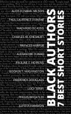 Douglass / Terry / Wheatley |  7 best short stories - Black Authors | eBook | Sack Fachmedien