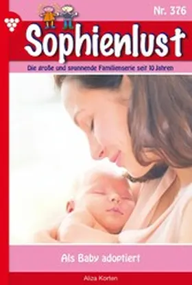 Korten |  Als Baby adoptiert | eBook | Sack Fachmedien