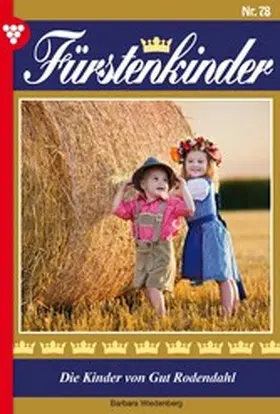 Wiedenberg |  Die Kinder von Gut Rodendahl | eBook | Sack Fachmedien