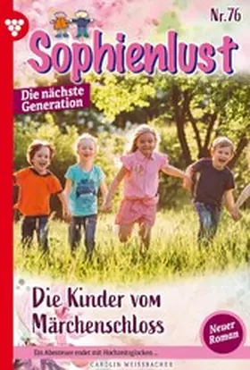 Weißbacher |  Die Kinder vom Märchenschloss | eBook | Sack Fachmedien