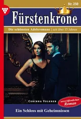 Volkner |  Ein Schloss mit Geheimnissen - Unveröffentlichter Roman | eBook | Sack Fachmedien
