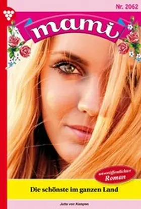 Kampen |  Die Schönste im ganzen Land ... | eBook | Sack Fachmedien