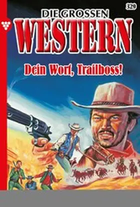 Stone |  Dein Wort, Trailboss! | eBook | Sack Fachmedien