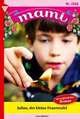Martens |  Julian, der  kleine Feuerteufel | eBook | Sack Fachmedien