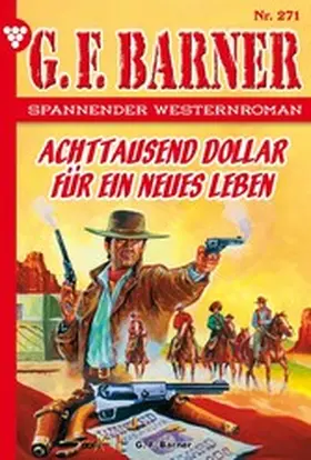 Barner |  Achttausend Dollar für ein neues Leben | eBook | Sack Fachmedien